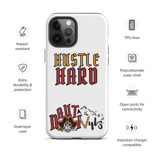 Nauti Hustle - Tough iPhone case